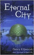 Book cover image of Eternal City by Nancy Kilpatrick