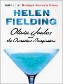 Book cover image of Olivia Joules and the Overactive Imagination by Helen Fielding
