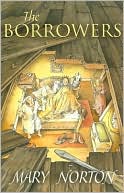 Mary Norton: The Borrowers