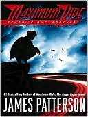 Book cover image of School's Out - Forever (Maximum Ride Series #2) by James Patterson