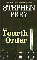Stephen Frey: The Fourth Order