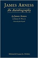 James Arness: James Arness: An Autobiography