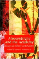 Book cover image of Afrocentricity and the Academy: Essays on Theory and Practice by James L. Conyers