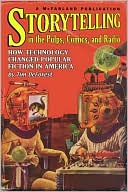 Tim DeForest: Storytelling in the Pulps, Comics, and Radio: How Technology Changed Popular Fiction in America