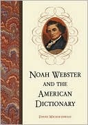 David Micklethwait: Noah Webster and the American Dictionary