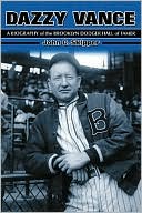 John C. Skipper: Dazzy Vance: A Biography of the Brooklyn Dodger Hall of Famer