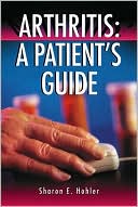Book cover image of Arthritis: A Patients Guide by Sharon E. Hohler