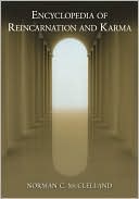 Norman C. McClelland: Encyclopedia of Reincarnation and Karma