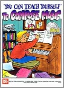 Book cover image of You Can Teach Yourself to Compose Music by Bob B. Ashton