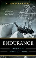Alfred Lansing: Endurance: Shackleton's Incredible Voyage
