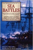 Mike Ashley: The Mammoth Book of Sea Battles: Great Stories and Classic Tales from the Golden Age of Naval Warfare