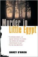 Darcy O'Brien: Murder in Little Egypt