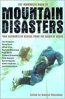 Hamish MacInnes: The Mammoth Book of Mountain Disasters: True Accounts of Rescue From the Brink of the Death