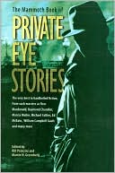 Book cover image of The Mammoth Book of Private Eye Stories by Bill Pronzini