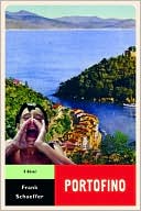 Frank Schaeffer: Portofino