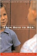 Book cover image of From Boys to Men: Gay Men Write About Growing Up by Ted Gideonse