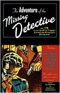 Ed Gorman: The Adventure of the Missing Detective and 19 of the Year's Finest Crime and Mystery Stories!