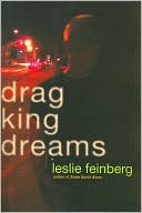 Book cover image of Drag King Dreams by Leslie Feinberg