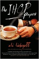 Ali Liebegott: The IHOP Papers