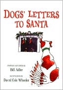 Book cover image of Dogs' Letters to Santa by Bill Adler