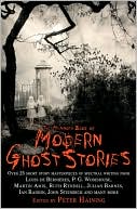 Book cover image of Modern Ghost Stories: Great Supernatural Tales of the Twentieth Century by Peter Haining