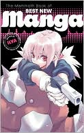 Ilya: The Mammoth Book of Best New Manga, 2E