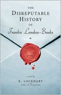 E. Lockhart: The Disreputable History of Frankie Landau-Banks