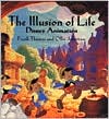 Frank Thomas: Illusion of Life: Disney Animation, Vol. 1