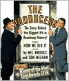 Mel Brooks: The Producers: The Story Behind the Biggest Hit in Broadway History!