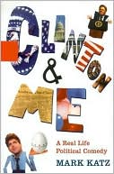 Mark Katz: Clinton and Me: A Real Life Political Comedy