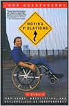 Book cover image of Moving Violations: War Zones, Wheelchairs and Declarations of Independence by John Hockenberry
