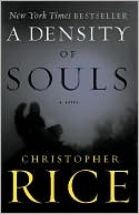 Christopher Rice: A Density of Souls