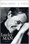 Book cover image of Lucky Man: A Memoir by Michael J. Fox
