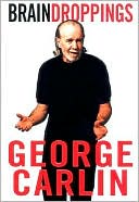 Book cover image of Brain Droppings by George Carlin