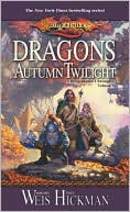 Book cover image of Dragonlance: Dragons of Autumn Twilight (Chronicles #1) by Margaret Weis