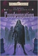 Richard Baker: Forgotten Realms: Condemnation (War of the Spider Queen #3)