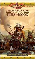 richard a. Knaak: Dragonlance: Tides of Blood (Minotaur Wars #2), Vol. 2