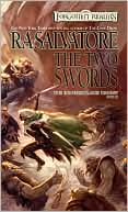 R. A. Salvatore: Forgotten Realms: The Two Swords (Hunter's Blades #3)