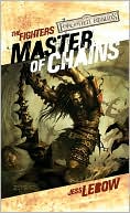 Jess Lebow: Forgotten Realms: Master of Chains (Fighters #1)