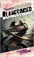 Keith Francis Strohm: Forgotten Realms: Bladesinger (Fighters #4)