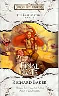 Richard Baker: Forgotten Realms: Final Gate (Last Mythal #3)
