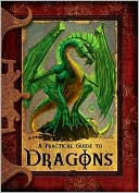 Book cover image of Practical Guide to Dragons by Lisa Trumbauer