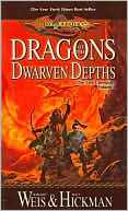 Book cover image of Dragonlance: Dragons of the Dwarven Depths (Lost Chronicles #1) by Tracy Hickman
