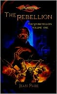 Book cover image of Dragonlance: The Rebellion (Stonetellers #1) by Jean Rabe