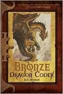 Book cover image of Bronze Dragon Codex (Dragon Codices Series) by R.D. Henham