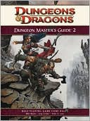 Robin D. Laws: Dungeon Master's Guide 2: A 4th Edition D&D Core Rulebook