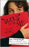 Kimberly Pauley: Sucks to Be Me: The All-True Confessions of Mina Hamilton, Teen Vampire (maybe)