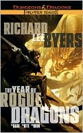 Richard Lee Byers: Forgotten Realms: The Year of Rogue Dragons: The Rage/The Rite/The Ruin