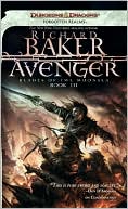 Book cover image of Forgotten Realms: Avenger (Blades of the Moonsea Series #3) by Richard Baker