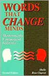 Shelle Rose Charvet: Words That Change Minds: Mastering The Language Of Influence